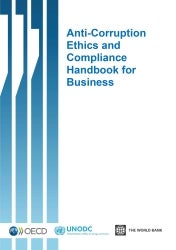 Anti-Corruption Ethics and Compliance Handbook for Business