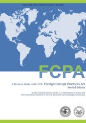 A Resource Guide to the U.S. Foreign Corrupt Practices Act